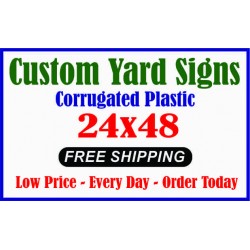 yard signs 24x48